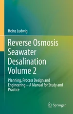 Reverse Osmosis Seawater Desalination Volume 2