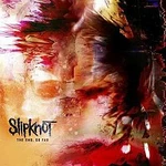 Slipknot – The End, So Far CD