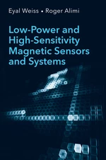 Low-Power and High-Sensitivity Magnetic Sensors and Systems