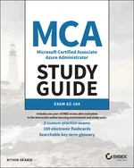 MCA Microsoft Certified Associate Azure Administrator Study Guide