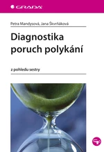 Diagnostika poruch polykání, Mandysová Petra