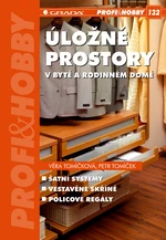 Úložné prostory v bytě a rodinném domě, Tomíčková Věra