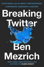 Breaking Twitter - Ben Mezrich