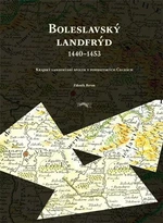 Boleslavský landfrýd 1440-1453 - Zdeněk Beran