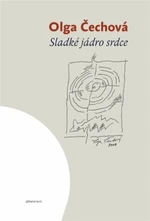 Sladké jádro srdce - Olga Čechová