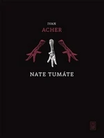 Nate tumáte - Ivan Acher