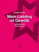 Mein Liebling ist Gewölk - Ondřej Cikán