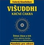 Višuddhi - Krční čakra - Valerij Sineľnikov