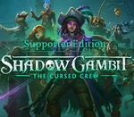 Shadow Gambit: The Cursed Crew Supporter Edition Steam CD Key