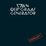 Van Der Graaf Generator - Godbluff (2021 Reissue) (LP)