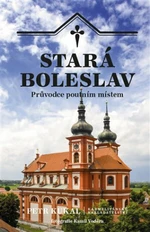 Stará Boleslav - Petr Kukal