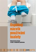 Úspěšný nácvik používání toalety - Frank Cicero