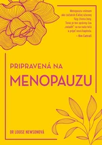 Pripravená na menopauzu, Newson Louise