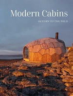 Modern Cabins: Return to the Wild