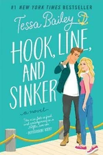 Hook, Line, and Sinker : A Novel (Defekt) - Tessa Bailey