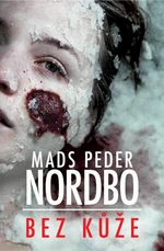 Bez kůže - Mads Peder Nordbo