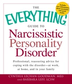 The Everything Guide to Narcissistic Personality Disorder