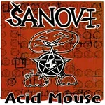 Šanov 1 – Acid Mouse LP