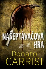 Našeptávačova hra - Donato Carrisi - e-kniha