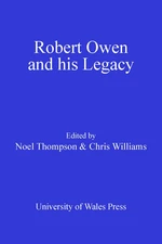 Robert Owen and his Legacy