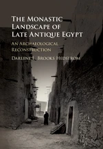 The Monastic Landscape of Late Antique Egypt