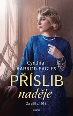 Příslib naděje - Cynthia Harrod-Eagles