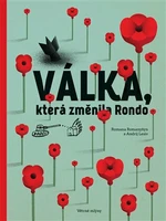 Válka, která změnila Rondo/ Viyna, shcho zminyla Rondo - Andrij Lesiv, Romana Romanyšyn