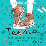 Teena - Petra Šestáková, Vera de Nera