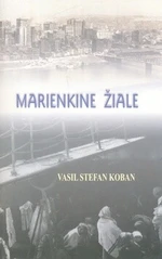 Marienkine žiale - Vasiľ Štefan Koban