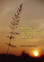 Konec jednoho máje - Ondřej Sedlák Nový