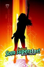 Šialené! Som superstar! - Thomas C. Brezina