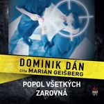 Popol všetkých zarovná - Denník dobrého detektíva 1. - Dominik Dán - audiokniha