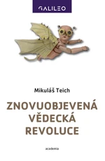 Znovuobjevená vědecká revoluce - Teich Mikuláš