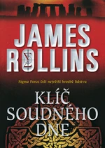 Klíč soudného dne - James Rollins