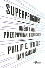 Superprognózy - Philip E. Tetlock - e-kniha