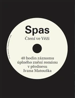 Spas. Čtení ve Věži - Ivan Matoušek - audiokniha