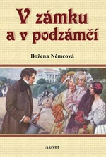 V zámku a podzámčí - Božena Němcová