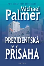 Prezidentská přísaha - Michael Palmer