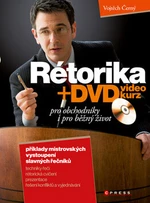 Rétorika pro obchodníky i běžný život + DVD - Vojtěch Černý