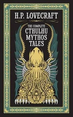 Complete Cthulhu Mythos Tales - Howard P. Lovecraft