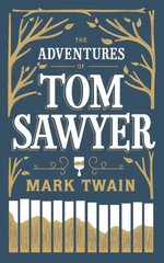 The Adventures of Tom Sawyer - Mark Twain