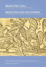 Bruncvík a víla / Bruncwik und die Nymphe - Petr Hlaváček, Winfried Eberhard, Heinz Duchhardt