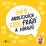 365 anglických cool frází a výrazů - Bronislav Sobotka