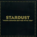 Stardust - Music Sounds Better With You (12" Vinyl)