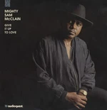 Mighty Sam McClain - Give It Up To Love (2 LP) (200g) (45 RPM)