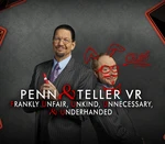 Penn & Teller VR: Frankly Unfair, Unkind, Unnecessary, & Underhanded Steam CD Key