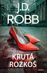 Krutá rozkoš - J.D. Robb - e-kniha