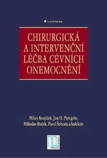 Chirurgická a intervenční léčba cévních onemocnění - Milan Krajíček, Jan H. Peregrin, Miloslav Roček, Pavel Šebesta - e-kniha