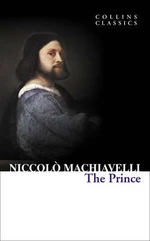 The Prince - Niccoló Machiavelli