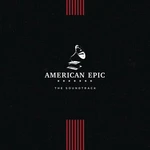 American Epic - The Soundtrack (LP)